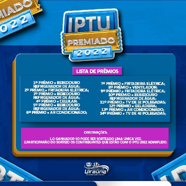 A Prefeitura Municipal de Uiraúna realizará no dia 27 de janeiro o IPTU premiado!