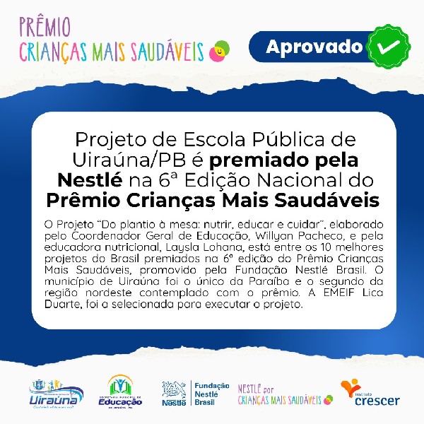 Projeto de Escola Pública de Uiraúna/PB é premiado pela Nestlé na 6ª Edição Nacional do Prêmio Crianças Mais Saudáveis